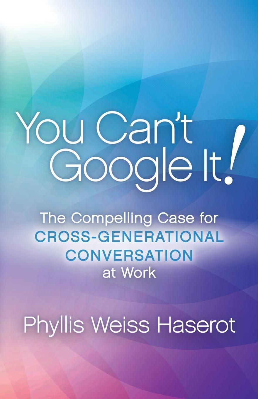 Thumbnail - You Can't Google It Phyllis Weiss Haserot Taschenbuch Paperback
