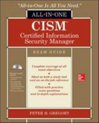 Cism Certified Information Security Manager All-In-One Exam Guide [With CD...