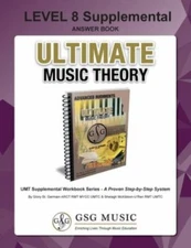 Level 8 Supplemental Answer Book - Ultimate Music Theory: Level 8 Supplementa...