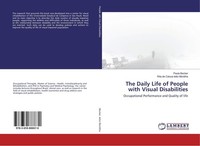The Daily Life Of People With Visual Disabilities Paula Becker