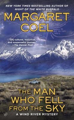 The Man Who Fell from the Sky; A Wind R- Margaret Coel, 9780425280317, paperback