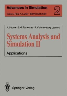 Systems Analysis and Simulation : Applications, Paperback by Sydow, A. (EDT),...