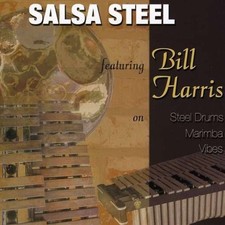 BILL HARRIS - Salsasteel - CD - **BRAND NEW/STILL SEALED**