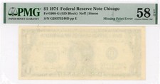 1974 $1 Chicago FRN Error Note-Missing Back Printing Error-Fr.1908-G, PMG 58 EPQ