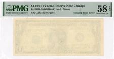 1974 $1 Chicago FRN Error Note-Missing Back Printing Error-Fr.1908-G, PMG 58 EPQ