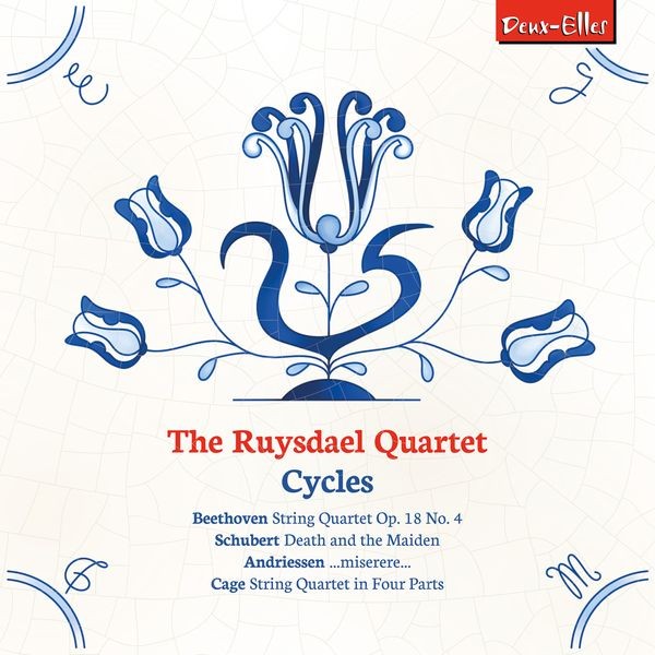Ruysdael Quartet Cycles: Beethoven, Schubert, Andriessen & Cage Double CD