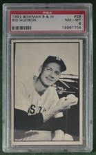 1953 BOWMAN BLACK & WHITE #29 SID HUDSON PSA 8 BOSTON RED SOX SET BREAK