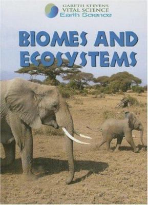 Biomes and Ecosystems by Davis, Brangien