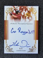 HUNTER DOZIER Rookie GO ROYALS Inscription Autograph Card #4/5 2013 Leaf Trinity