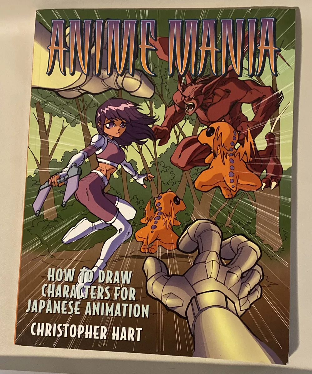  Anime Mania: How to Draw Characters for Japanese Animation  (Manga Mania): 9780823001583: Hart, Christopher: Books