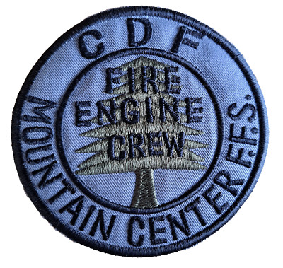 CDF Fire Engine Crew Mountain Center FFS CA Patch