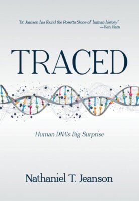 Traced: Human Dna's Big Surprise by Nathaniel T Jeanson: New
