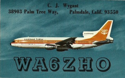 VINTAGE AMATEURFUNK QSL KARTE WA6ZHO 1979 PALMDALE, CALIFORNIA - LOCKHEED