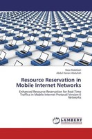 Reza Malekian (U. A.) | Resource Reservation In Mobile Internet Networks | Buch