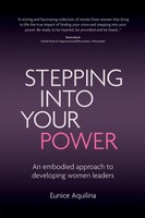 Stepping Into Your Power An Embodied Approach To Developing Women Leaders Buch
