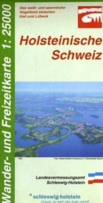 Holsteinische Schweiz: Das wald- und seenreiche Hügelland zwischen Kiel und Lübe