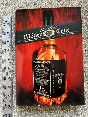 The Dirt by Motley Crue 1st Edition 2001 Hardcover w/Dust Jacket