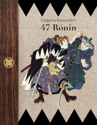 De Anima Books Utagawa Kuniyoshi's 47 Ronin (Taschenbuch)