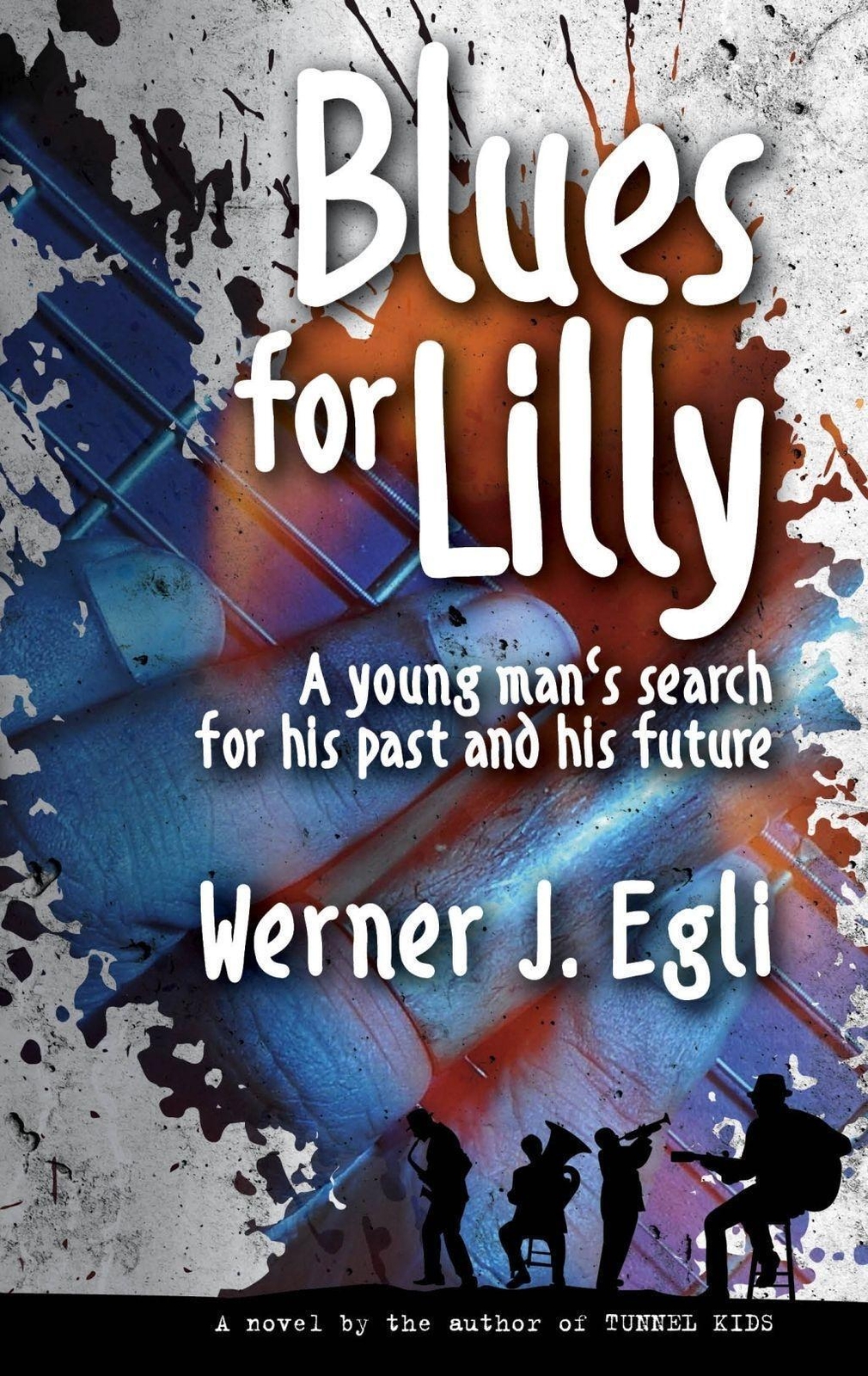 Thumbnail - Werner J Egli | Blues For Lilly | Taschenbuch | Englisch (2018) | 220