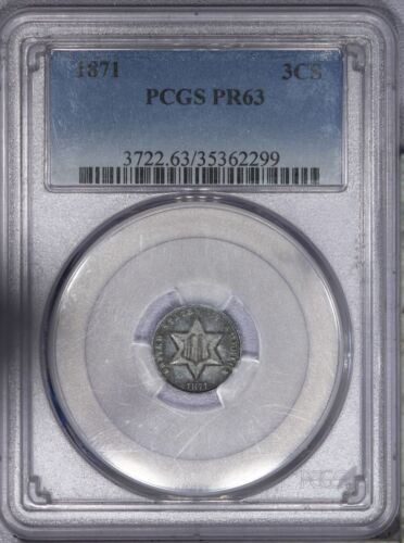 1871 Three Cent Silver 3cs PCGS PR63 PF63 LB