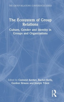 Archer - Ecosystem of Group Relations  Culture Gender and Identity in - X555z