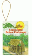 NEW Pelican Publishing Cajun Night Before Christmas� Ornament, LA 9781565548497