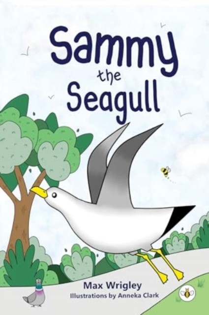 Sammy the Seagull by Max Wrigley (Paperback Book)