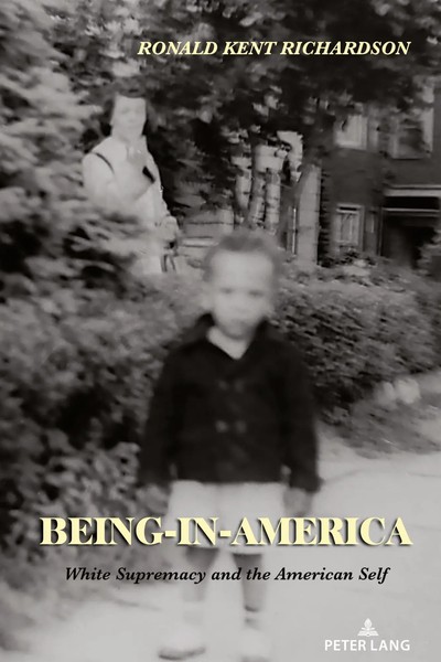 Being-In-America | White Supremacy And The American Self | Richardson | Buch-image