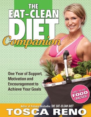 Eat Clean Diet Companion, The, Reno,Tosca