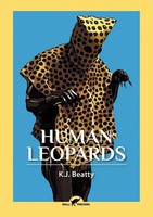 Human Leopards K. J. Beatty Taschenbuch Kartoniert / Broschiert Englisch 2021