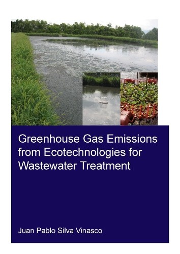 Greenhouse Gas Emissions from Ecotechnologies for Wastewater ... - 9780367673826