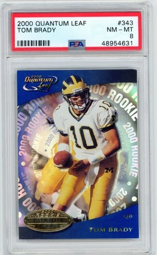 2000 Quantum Leaf TOM BRADY RC #343 NEW ENGLAND PATRIOTS GOAT PSA 8 NM-MT J372