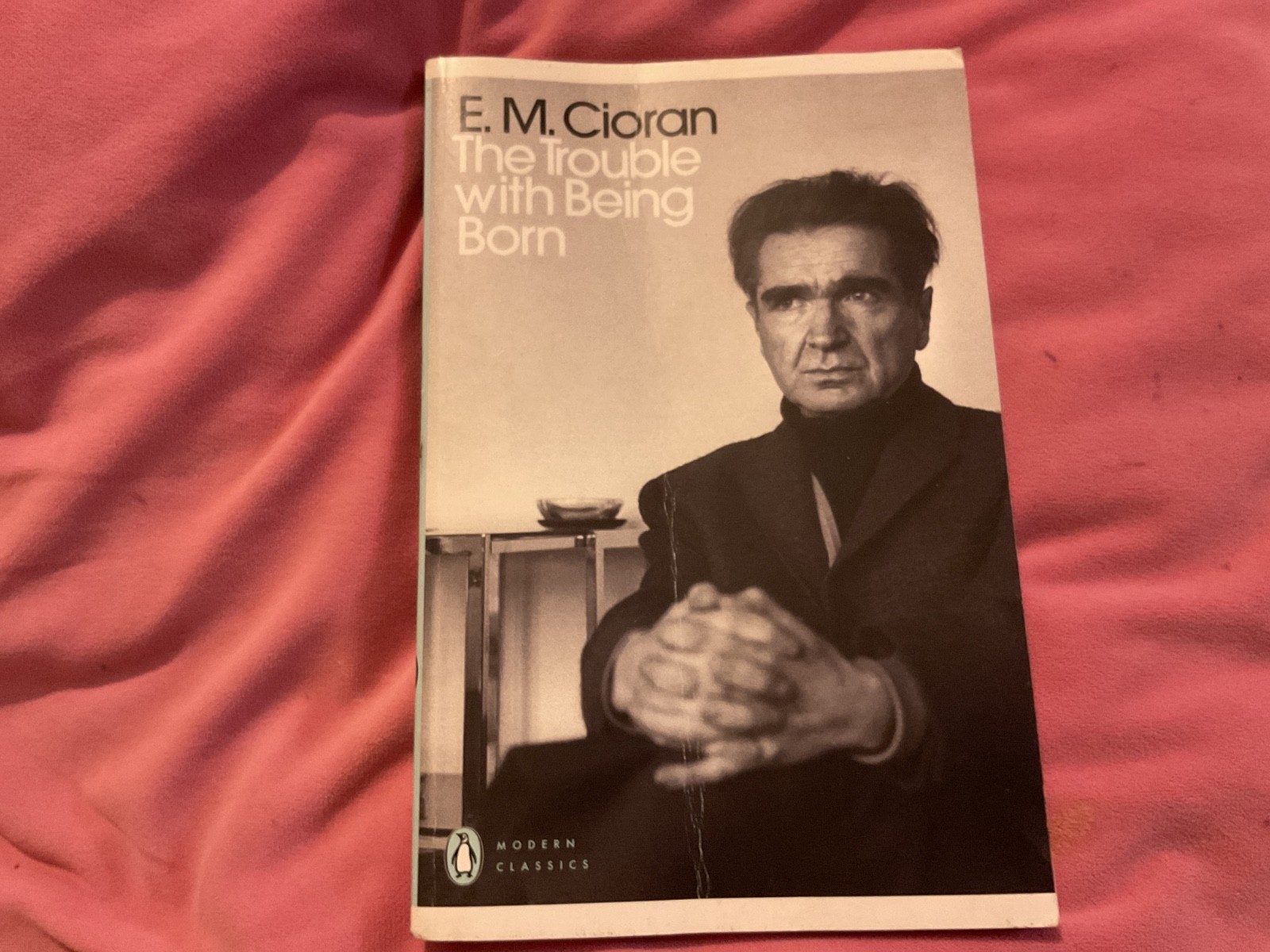 Trouble With Being Born by E. M. Cioran (Paperback Book)
