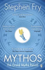 Mythos: The Greek Myths Retold by Fry, Stephen Book The Fast Free Shipping
