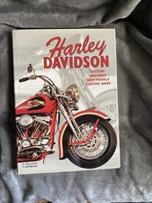Harley Davidson: History, meetings, new models, custom bikes - Coffee Table Book