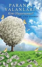 Paranin Yalanlari: Kim Oluyorsunuz? by Dr Lisa Cooney Paperback Book