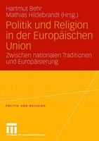 Politik Und Religion In Der EuropäIschen Union Hartmut Behr