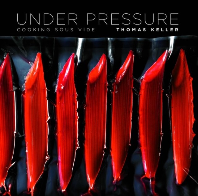 Under Pressure Cooking Sous Vide by Thomas Keller (Hardback Book)
