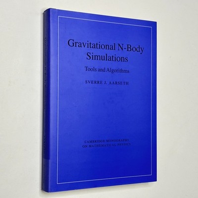 Astrophysics & Dynamics ''Gravitational N-Body Simulations'' Aarseth (2003, HC)