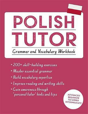 Polish Tutor: Grammar and Vocabulary Workbook (Learn Polish with Teach...