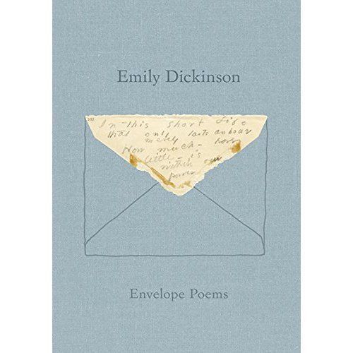Envelope Poems by Emily Dickinson (Hardcover, 2016)