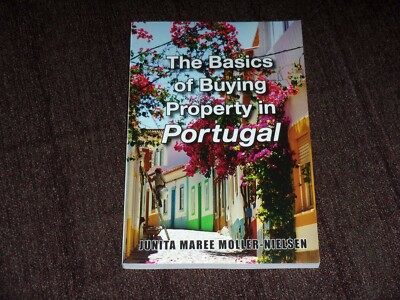 Junita Maree Moller-Nielsen The Basics of Buying Property in Portugal PB 2015