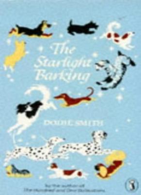 THE STARLIGHT BARKING (PUFFIN BOOKS) By 'DODIE SMITH, JANET GRAH