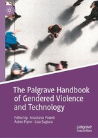 The Palgrave Handbook Of Gendered Violence And Technology Anastasia Powell