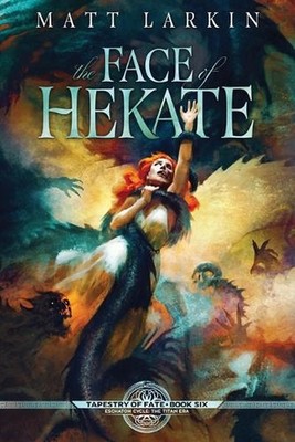 The Face of Hekate by Matt Larkin (English) Paperback Book