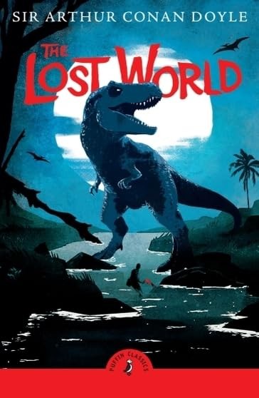 The Lost World,Conan Doyle, Arthur Arthur Conan Doyle,