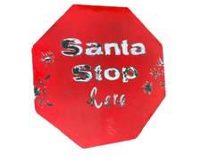 Santa Stop Here Sign Oversized 45  L X 45  W