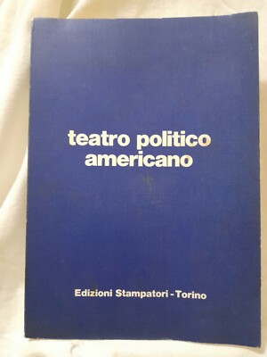Amerikanisches Politisches Theater (Hg. P. Bertinetti) Editionen Drucker 1976...