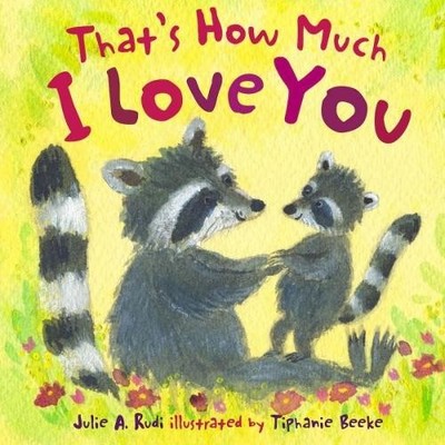Julie Rudi That's How Much I Love You (Kartonbuch) (US IMPORT)