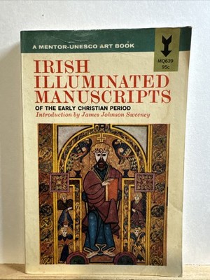 Irish Illuminated Manuscripts James Johnson Sweeney (1965, Paperback)
